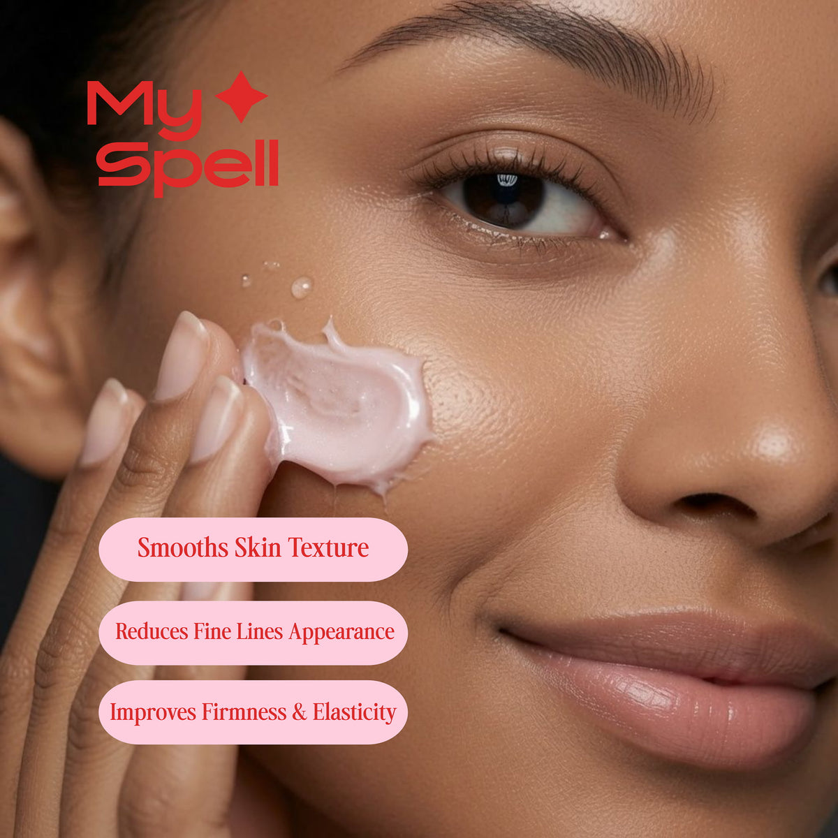 Close-up of a woman applying a pale pink cream, My Spell peptides anti-aging-serum to her cheek, with the My Spell brand logo in red at top left and three pink benefit callouts about smoothing skin texture, reducing fine lines, and improving firmness.